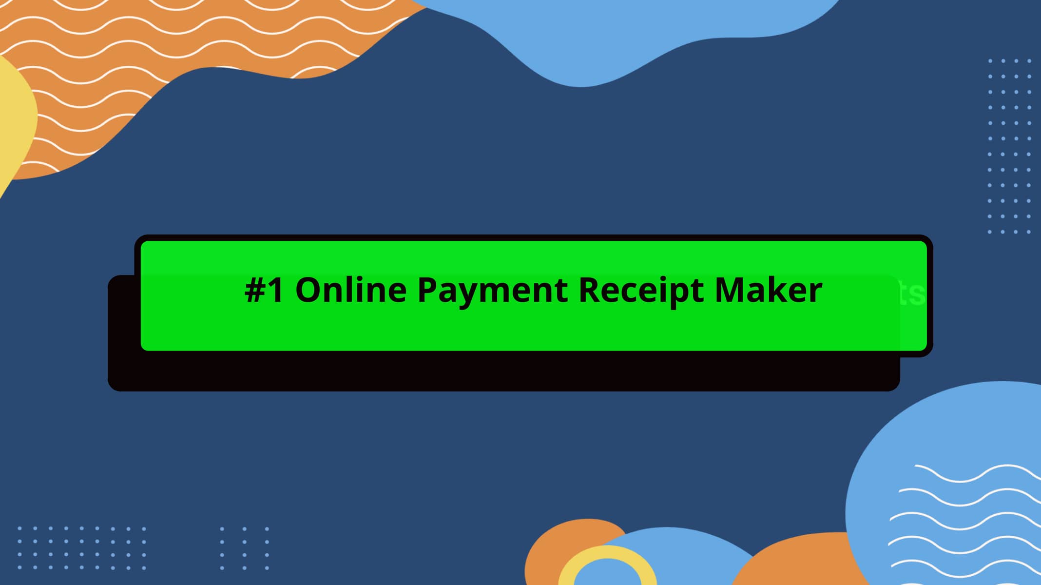 Online Payment ReceiptMaker